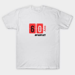 Anniversaire 60 ans T-Shirt